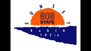1993-07-13 - Sunset 102 FM - 808 State ft. Neuro Project, Livewire (2025 Rip)
