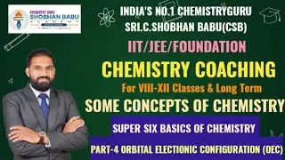 SUPER SIX BASICS OF CHEMISTRY (PART-4)|ORBITAL ELECTRONIC CONFIGURATION (1-30)ELEMENTS