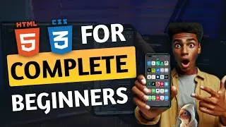 3|HTML AND CSS FOR COURSES FOR BEGINNERS ON YOUR PHONE