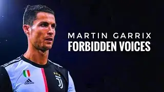 Cristiano Ronaldo | Skills & Goals | Forbidden Voices - Martin Garrix | 2020