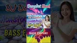 DJ DANGDUT NONSTOP FULL ALBUM BASS EMPUK 😌 DJ DANGDUT SANUY NONSTOP - ENAK BUAT SANTAI