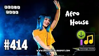 Afro House Remix Pack #.414 (Descarga Gratis)