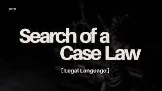 The Search of a Case Law | legal Language