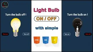 Light bulb on / off using simple html css and javascript || Mini js  project || By codieszone || 🔥💻