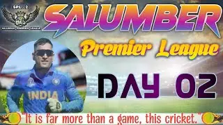 𝙻𝙸𝚅𝙴  𝙾𝙽   SALUMBER PREMIER LEAGUE (SPL-2)  DAY-2