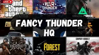 Extreme War Thunder Live Action :  #warthunder @fancythunderhq #livestreams