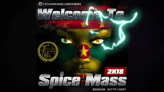 Grenada Soca 2018 Welcome to Spice Mas 2k18 TEFLON SHELLDOWNBOSS TOUCH-UP TV