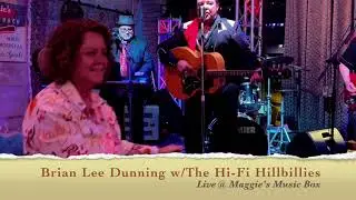 Brian Lee Dunning w/The Hi-Fi Hillbillies