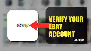 How To Verify Your eBay Account 2025 (2026)