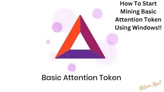 How To Start Mining Basic Attention Token (BAT) Using Windows | 2025 Guide