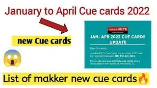 January to April Cue cards 2022/New makker cue cards January to April 2022.#cuecards2022#ielts
