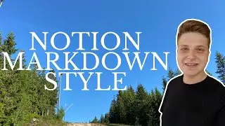 Notion Markdown Style in less than 6 minutes