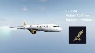 ROBLOX | Gulf Air Airbus A320neo Bahrain - Athens