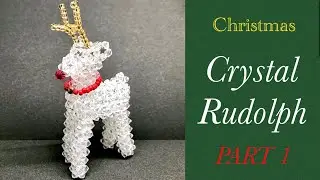 #39 【DIY】beaded crystal Rudolph PART 1/Rena com miçangas/串珠/【ハンドメイド】ビーズのクリスタルなトナカイさんの作り方①再UP