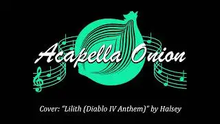 Lilith (Diablo IV Anthem) - Halsey (Cover)