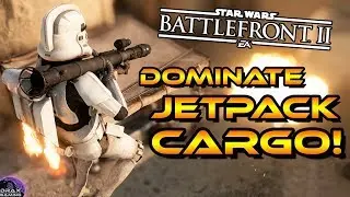 How to DOMINATE in JETPACK CARGO | Star Wars Battlefront 2 Tips and Tricks