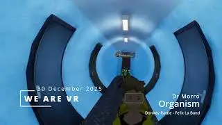 WE ARE VR Worldhop: 30 December 2025