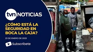&iquest;C&oacute;mo est&aacute; la seguridad en Boca La Caja?
