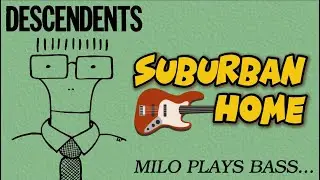 Descendents - Suburban Home (bass cover + tab)