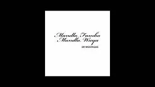 Dr Mostaq_Mandla Famba×Vuya
