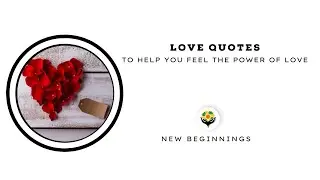 Beautiful Love Quotes | New Beginnings