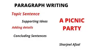Paragraph on a picnic party || A picnic party with friends essay || class 10  || Sharjeel Afzal