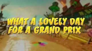 CTR: Rustland Grand Prix Official Trailer