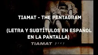 Tiamat - The Pentagram (Lyrics/Sub Español) (HD)