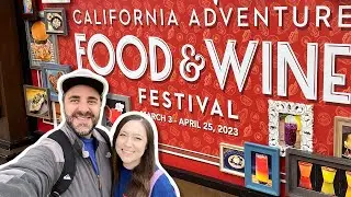 Disney California Adventure Food and Wine Festival 2023