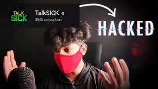 TalkSick Channel Hacked | Next You | Part 2