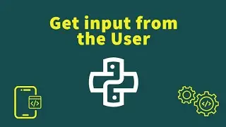 Tutorial - Get input from user 💻