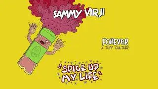 Sammy Virji x Tuff Culture - Forever (Official Audio)