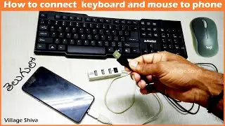 How to connect  keyboard and mouse to phone in telugu, How to connect  keyboard and mouse to phone
