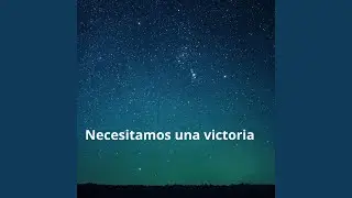 Necesitamos una victoria