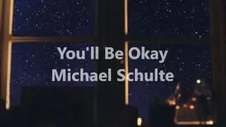 You'll be Okay | Michael Schulte | Letra en Español