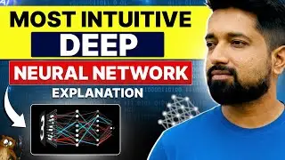 4. Most Intuitive Deep Neural Networks Explanation |  Covers Mathematics for DNN Understanding