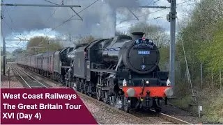The Great Britain Tour XVI (Day 4) | West Coast Railways (with steam train start up) | 16/04/24
