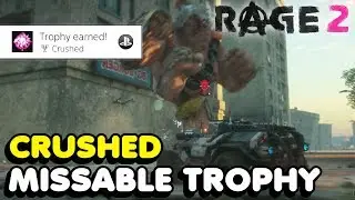 Rage 2 - Crushed (Missable) Trophy Guide / Achievement Guide