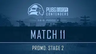 Match 11 &bull; Stage 2 &bull; PEL Contenders Promo &bull; Phase 3