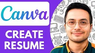 How to Create Resume in Canva - 2025 (Quick & Easy)