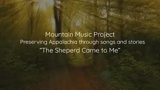 &ldquo;The Shepherd Came to Me&rdquo; New Bluegrass Gospel Song