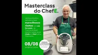 Masterclass Risotos com o ChefE (08/08/2024)