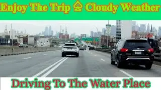 Driving To The Water Place || Cloudy Weather || Enjoy The Trip || World Is Beautiful 786