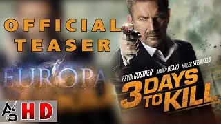 3 Days to Kill  (2014) Kevin Costner Movie - Official Teaser