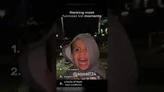 Ranking most funny kids moments #relatable #ranking #funny #kids