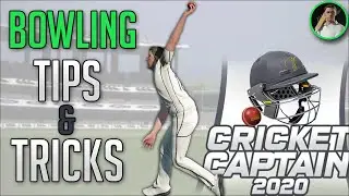 First Class/Test Match Bowling Tips - Cricket Captain 2023