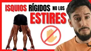 COMO ESTIRAR ISQUIOTIBIALES ACORTADOS  -Deja de hacerlo-