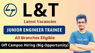 L&T Recruitment 2023 | Junior Engineer Trainee | Off Campus Recruitment 2023 |MNC Job |L&T Jobs 2023