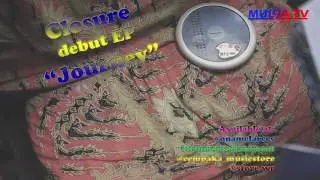 Closure - Journey (EP) - Album Promo