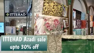 ITTehad summer azadi sale ||upto 30%off
